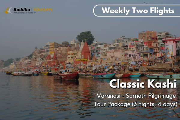 Classic Kashi - Varanasi Tour Package