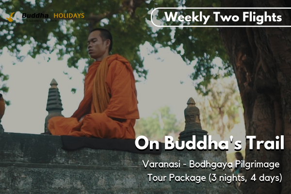 On Buddha's Trail - Varanasi Tour Package